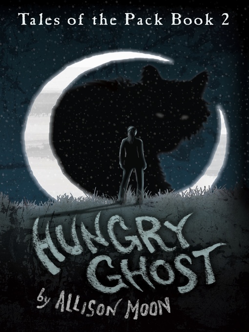 Title details for Hungry Ghost by Allison Moon - Available
